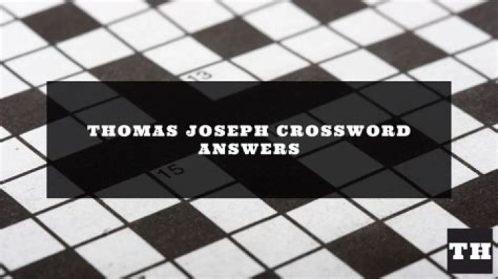 Fancy dos Crossword Clue Thomas Joseph